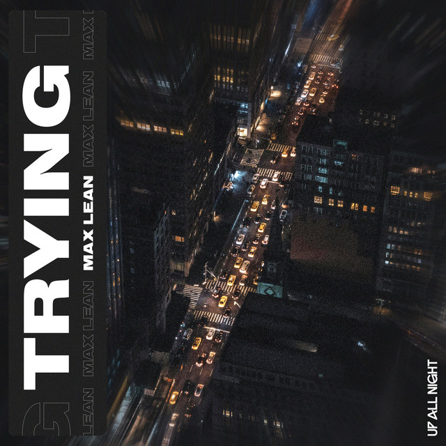 Trying · Max Lean