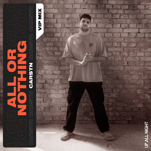 All Or Nothing - VIP Mix · CARSTN